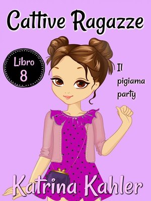 cover image of Libro 8: Il pigiama party
